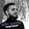 Guseyn Askeroff - Goy Cetir - Single
